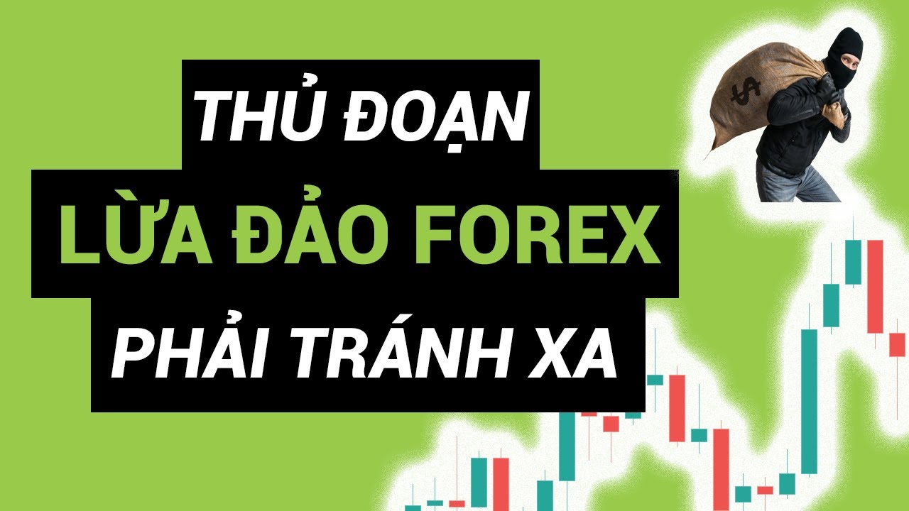 Các dấu hiệu cảnh báo lừa đảo trong thị trường forex, ngoại hối.