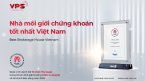 VPS vinh dự nhận giải thưởng “Nhà môi giới chứng khoán tốt nhất Việt Nam”