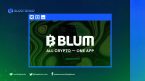 Blum là gì? Hướng dẫn săn airdrop dự án Telegram được Binance Labs đầu tư và hỗ trợ