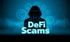 Hướng dẫn nhận biết một dự án DeFi lừa đảo (scam)
