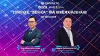 9h30 ngày 3/1, Báo Đầu tư tổ chức Talkshow: Công nghệ “biến hoá” trải nghiệm khách hàng