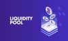 Liquidity Pool là gì? Vì sao liquidity pool quan trọng trong defi?